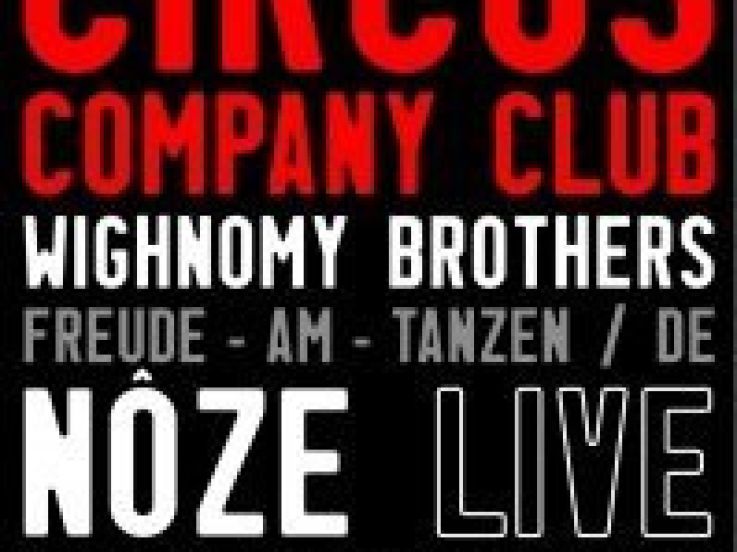 Soirée, Paris, Circus Company Club, Rex Club, Noze