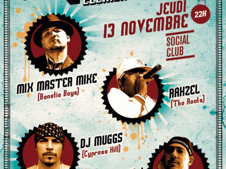 Soirée, Paris, Mix Mister Mike, Rahzel, Muggs, Js-1, Social Club