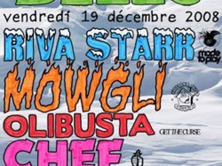 Soirée, Paris, Bells, Mowgli, Riva Starr, Chef, Olibusta