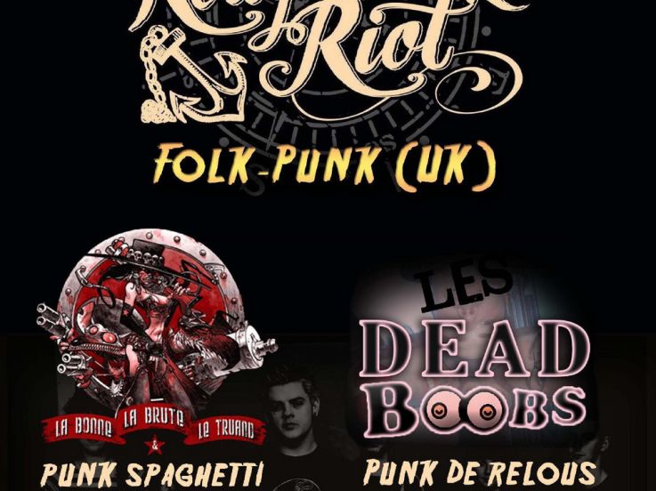 The Roughneck Riot + La Bonne, la brute et le truand + Les Dead Boobs