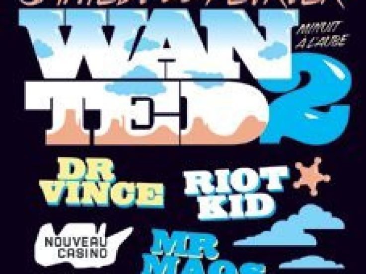 Soirée, Paris, Clubbing, Nouveau Casino, Wanted