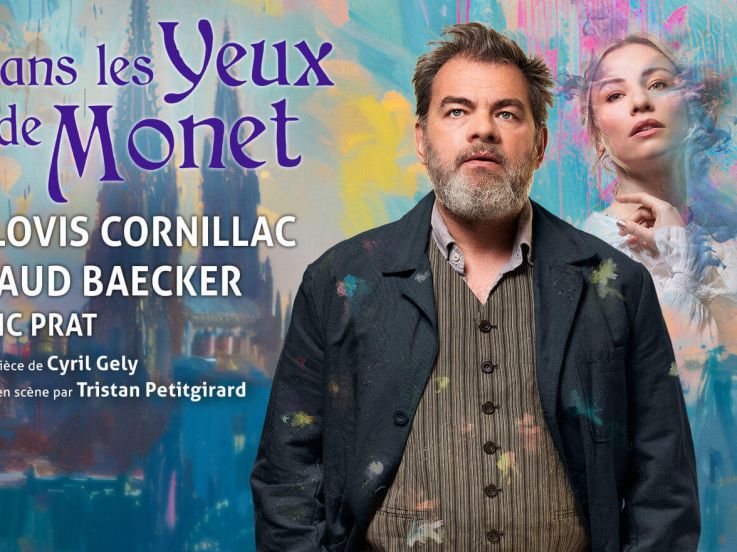 Dans les yeux de Monet avec Clovis Cornillac et Maud Baecker au Théâtre de la Madeleine