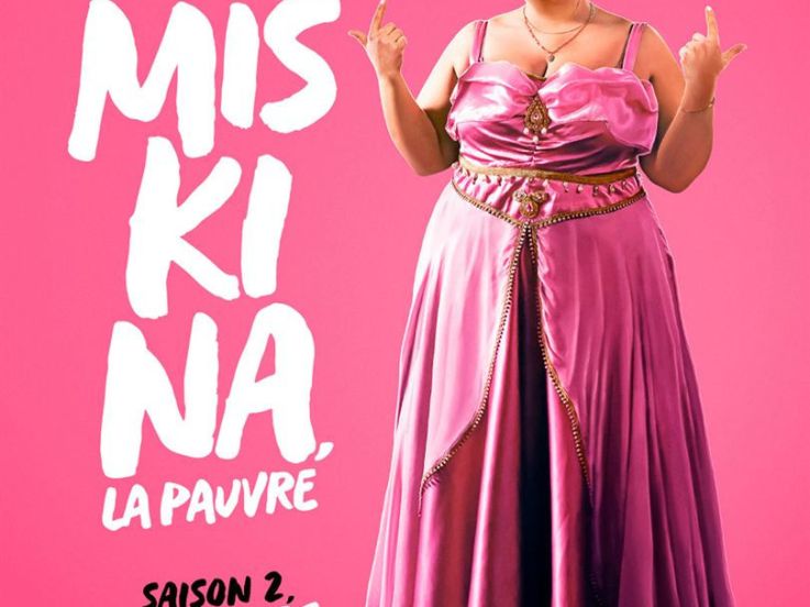 Miskina la pauvre Saison 2