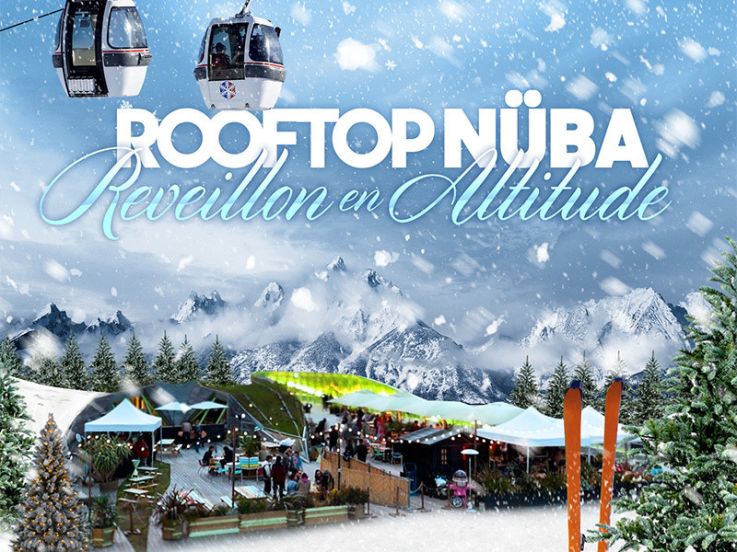 ROOFTOP NUBA 2018 (Réveillon en Altitude)