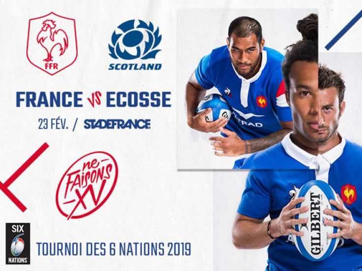 Tournoi des 6 Nations 2019 : France-Ecosse au Stade de France 