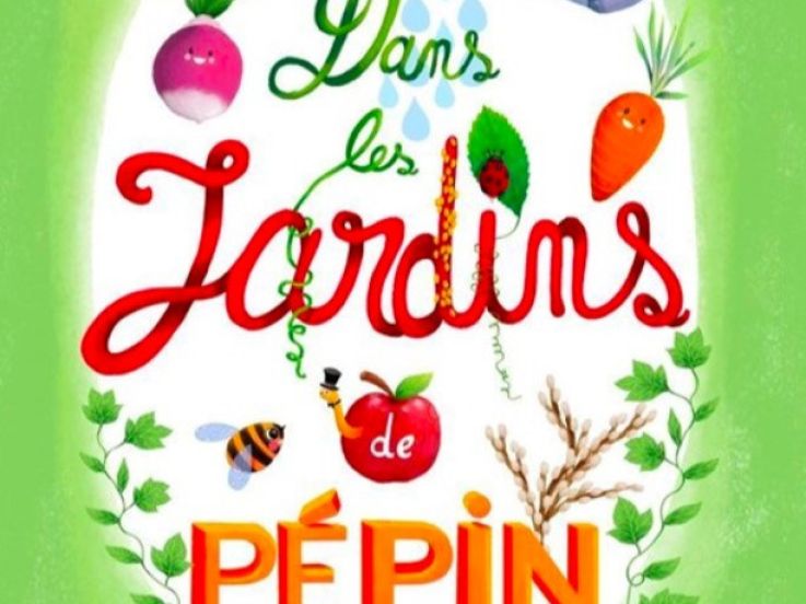 Dans les jardins de Pépin à La Manufacture des Abbesses