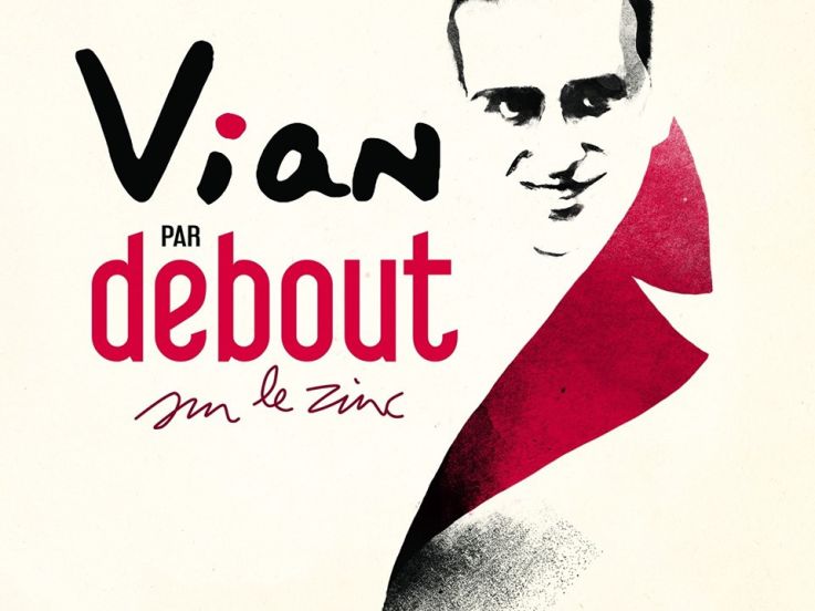 Debout sur le Zinc revisite Boris Vian aux Trois Baudets