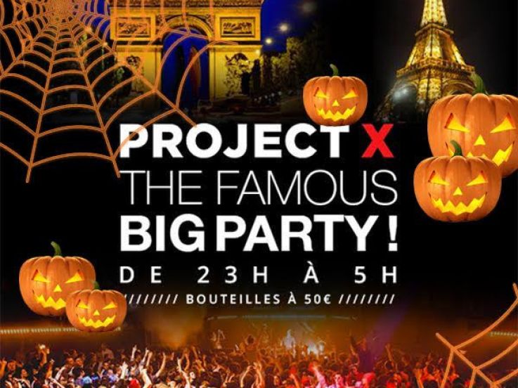PROJET X HALLOWEEN : OPEN BAR ! ( 2 SALLES, 2 AMBIANCES ) THE BIG PARTY