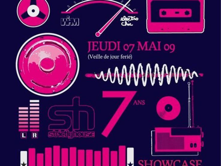 Soirée, Paris, Strictly House, 7 ans, Showcase, Freak'n chic, Get the curse, House Nation