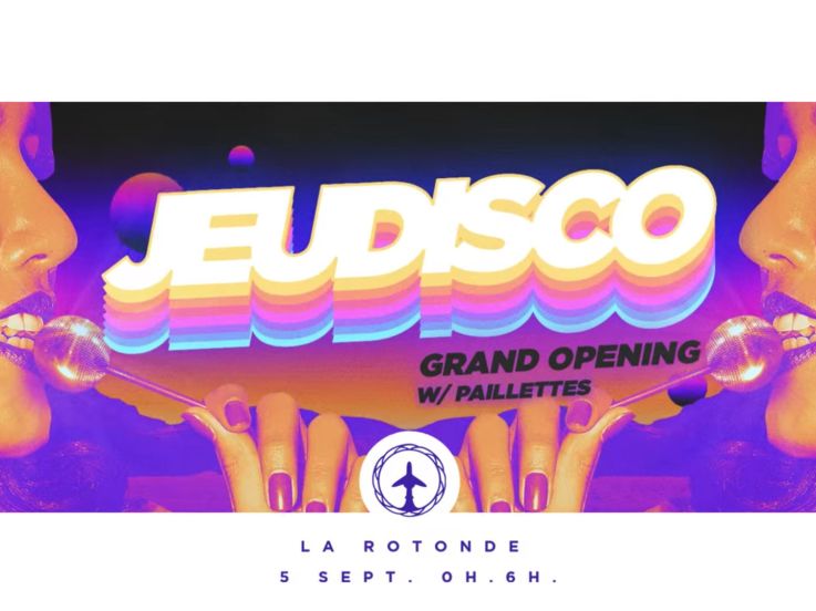 Jeudisco - Grand Opening à la Rotonde Stalingrad