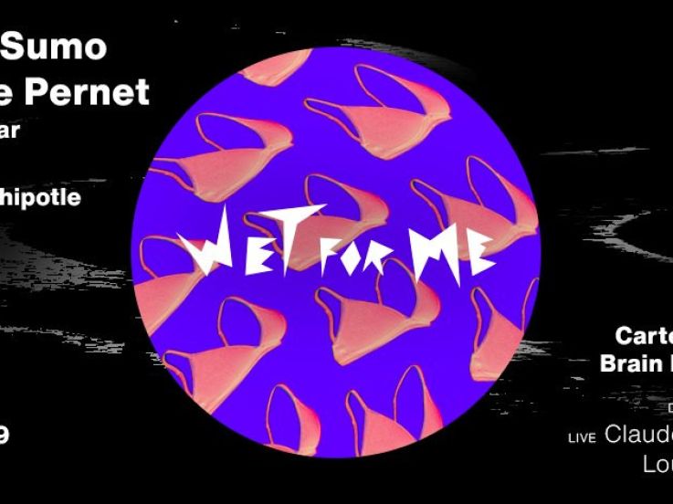 Wet for me Fury Edition à la Machine du Moulin Rouge