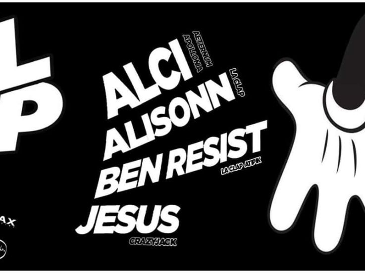 La Clap Party w/ Alci / Alisonn / Jesus (Crazyjack) / Ben Resist
