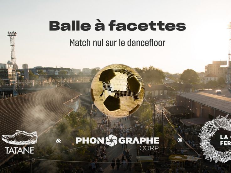 Phono x Tatane • Balle à Facettes, match nul sur le dancefloor