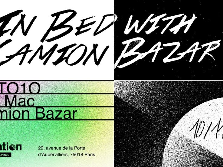 Soirée In bed with Camion Bazar à la Station Gare des Mines avec Otto10 et Mic Mac