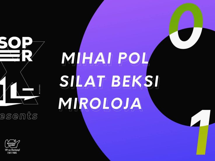 Soper x OLO Records : Mihai Pol, Silat Beksi & Miroloja