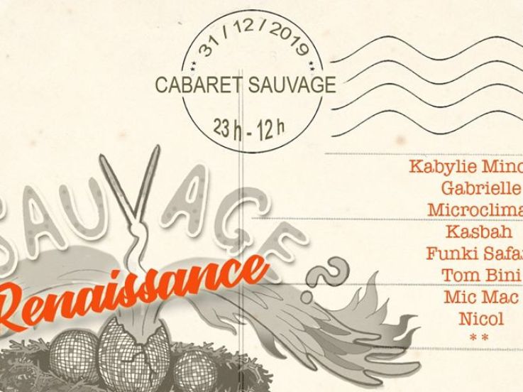 Réveillon 2020 Renaissance Sauvage au Cabaret Sauvage
