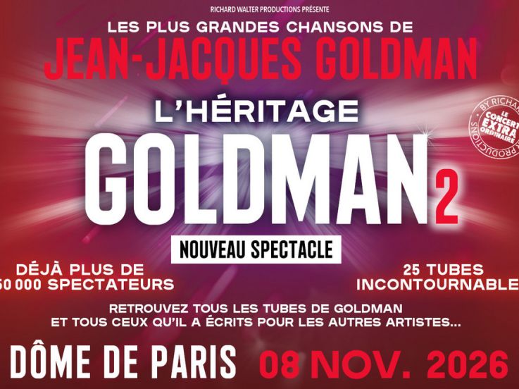 L’Héritage Goldman 2 en concert au Dôme de Paris le 30 septembre