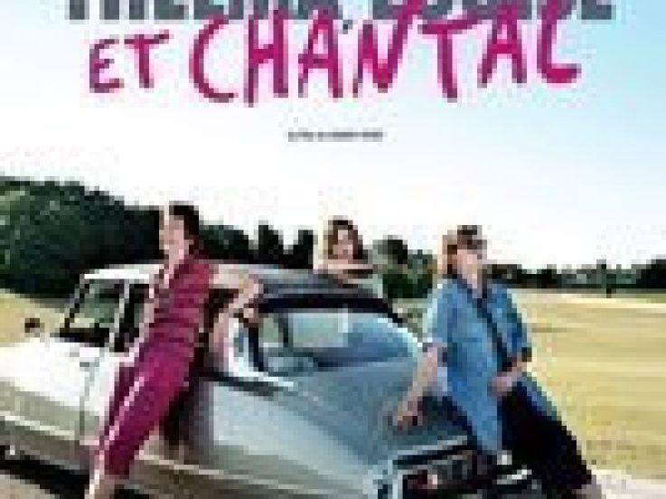 Thelma, Louise et Chantal