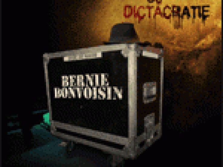 Bernie Bonvoisin
Democrature ou Dictacratie