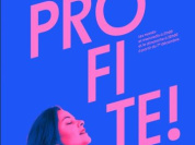 Profite ! : une pièce vibrante et joyeuse à découvrir à la Manufacture des Abbesses