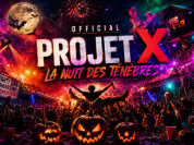 La soirée officielle PROJET X édition spéciale HALLOWEEN