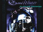 ESMILTHAN (Un son rock, électronique...)