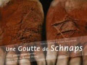 Une goutte de Schnaps