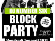 DJ Number SIX, Block Party, Panic Room