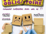 comédie "Ménage obligatoire ou comment cohabiter avec son ex! 
