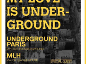 MLH invite Underground Paris
