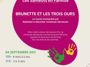 samedis en famille, confluences, brunette et les 3 ours