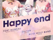 NYE - HAPPY END avec FORT ROMEAU, ZALTAN & ACID WOLF BAND