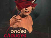 ONDES CHAUDES avec THE MOLE live - JUS ED - RAFAEL MURILLO live - GAFFY