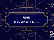Chez Gustave invite Ame et Recondite 