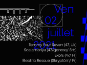 Skryptöm à Kilomètre25 avec Tommy Four Seven et Electric Rescue