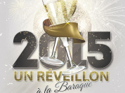 Un Réveillon à la Baraque 2015