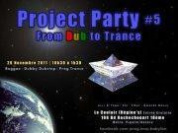 Project party #5: From Dub To Trance 
