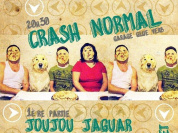 KATAPUT présente CRASH NORMAL + JOUJOU JAGUAR