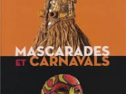 Mascarades et Carnavals