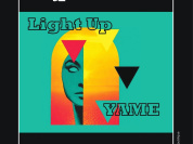 Light Up + YAME au Bootleg Bar