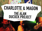 Charlotte&Magon + The Alan Ducock Project