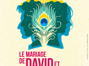 Le Mariage de David et Leïla : la nouvelle pièce d’Alexis Michalik au Théâtre Hébertot