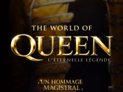 The World of Queen — L’Éternelle Légende