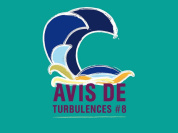 Avis de turbulences # 8