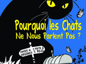 Pourquoi les chats ne nous parlent pas à la Baleine Blanche