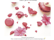 MasterClass de Pâtisserie « Pure Gourmandises »