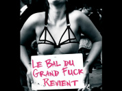 Le Bal du Grand Fuck #3