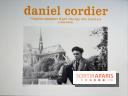 Daniel Cordier : la guerre, l'art, l'histoire : l'exposition hommage du musée de la Libération 