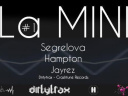la MINI#1 w/Segrelova // Hampton // Jayrez