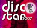 Diner + Soiree Disco Star 2007 